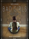 Cover image for Bad Girls Don't Die